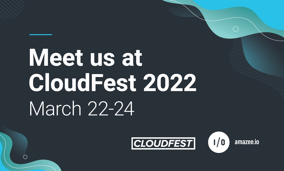 Meet us at CloudFest 2022, March 22-24. CloudFest | amazee.io