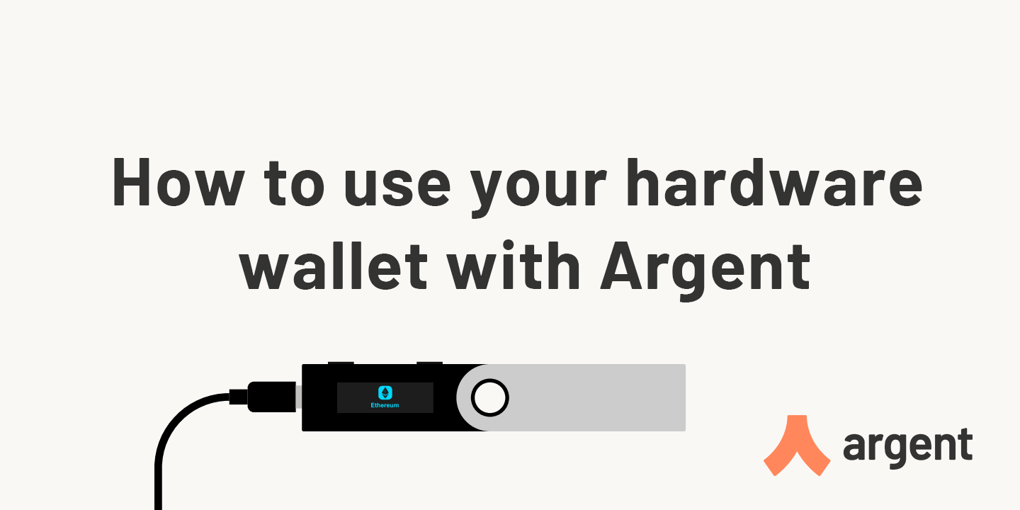 How to use your hardware wallet with Argent