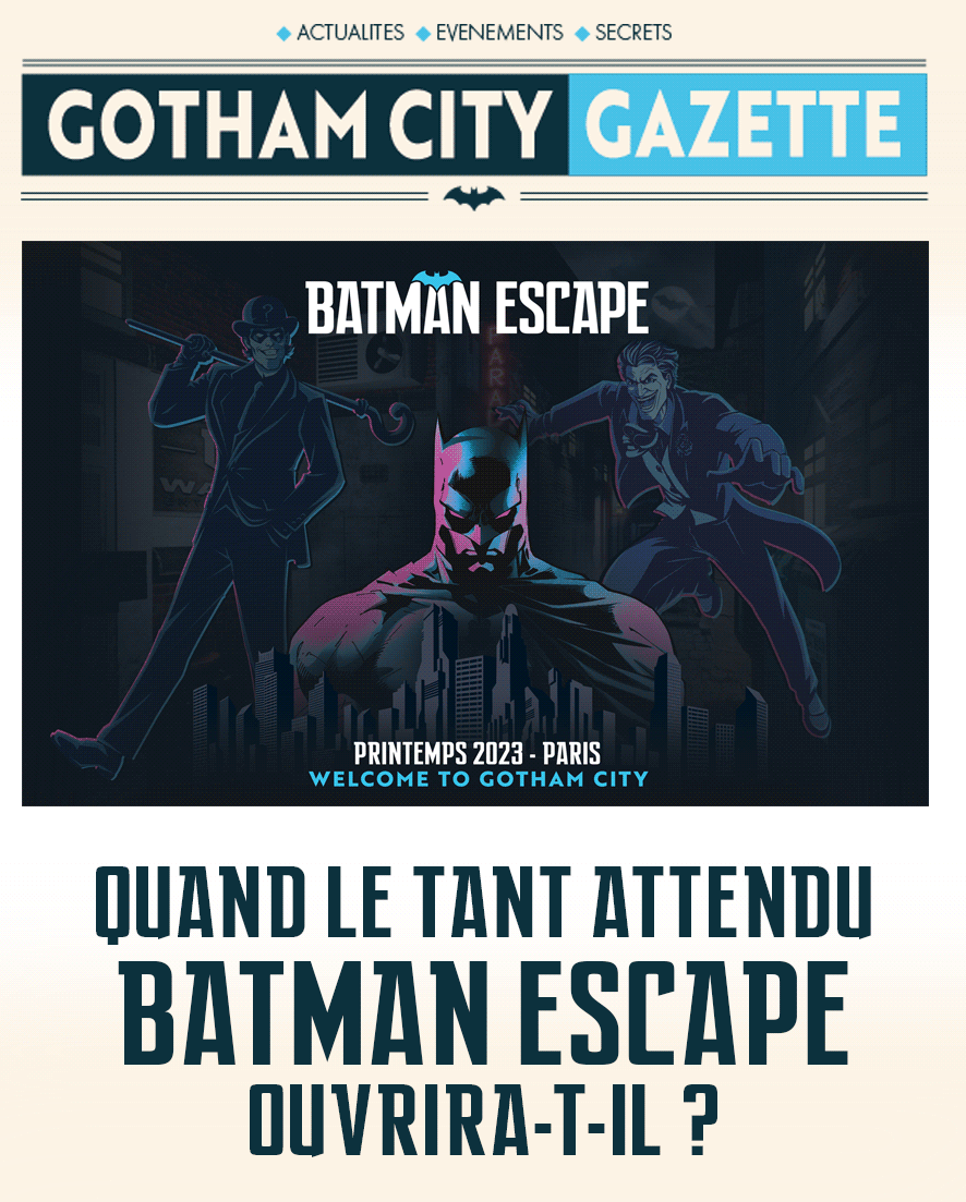 ouverture Batman Escape