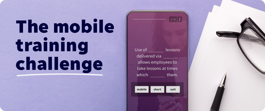 The mobile training challenge