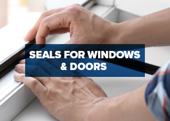 Seals for Windows & Doors