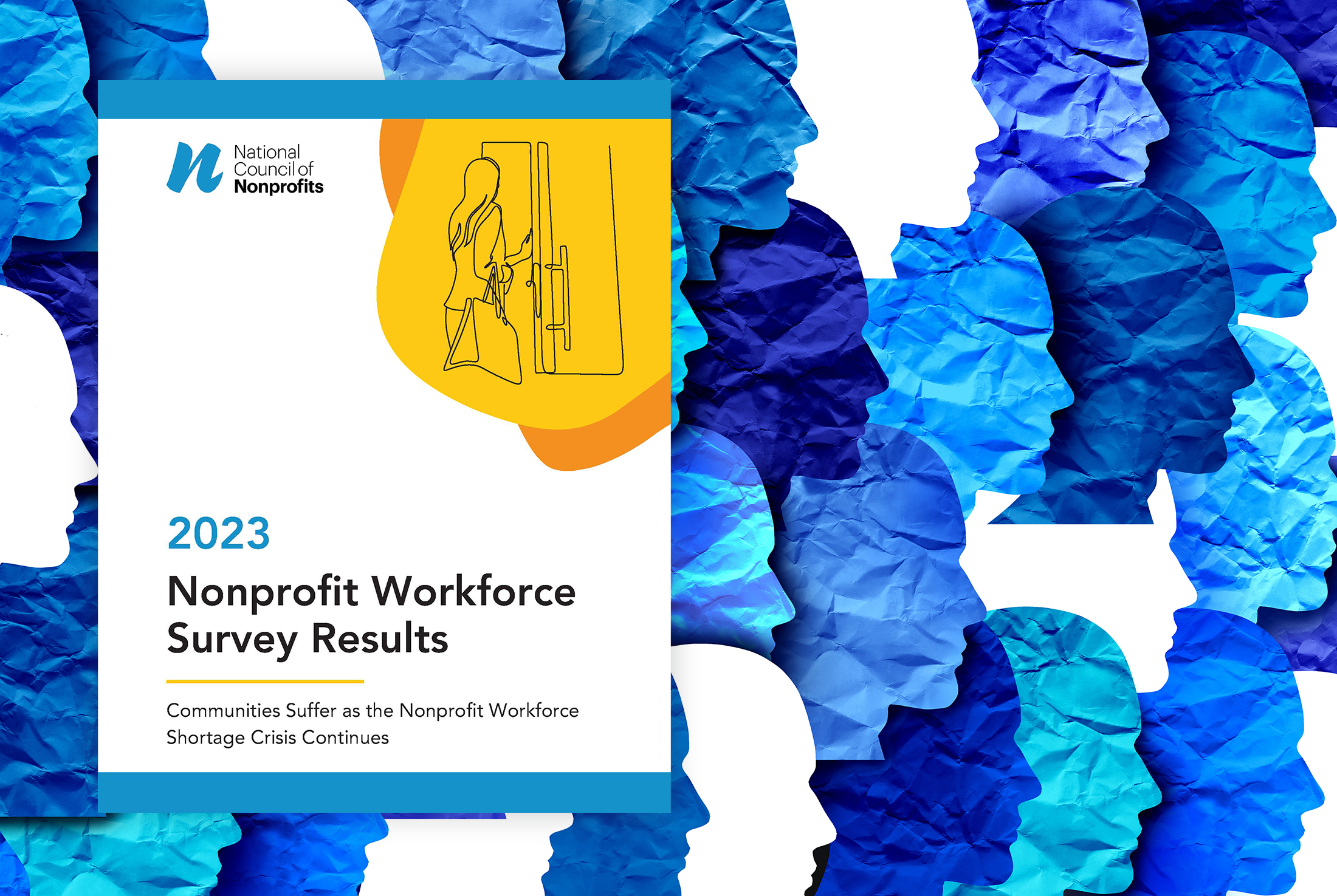 2023 Nonprofit Workforce Survey Results report by the National Council of Nonprofits