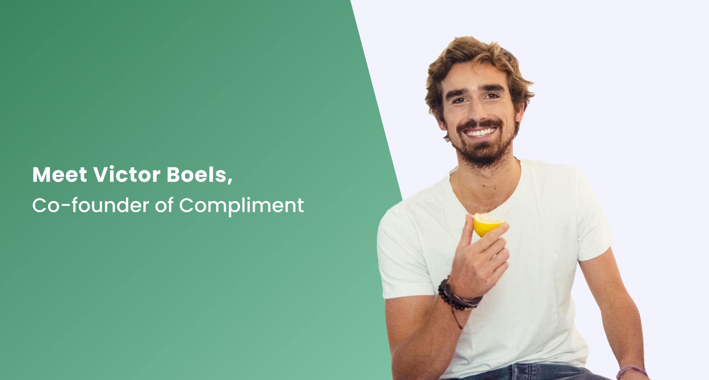 Nightborn - Meet Victor Boels, Co-founder of Compliment