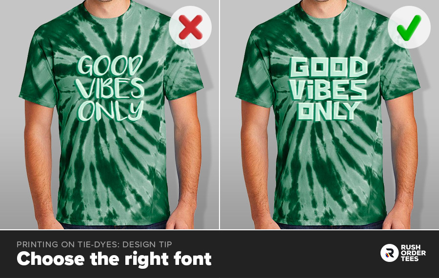 Printing on tie-dyes design tip: Choose the right fonts