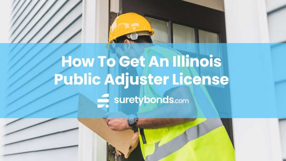 How to get an Illinois Public Adjuster License