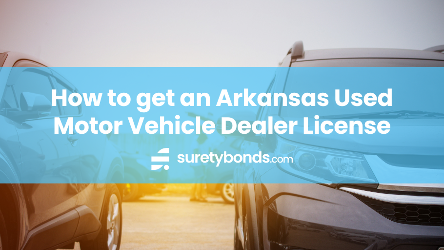 How to get an Arkansas Used Motor Vehicle Dealer License