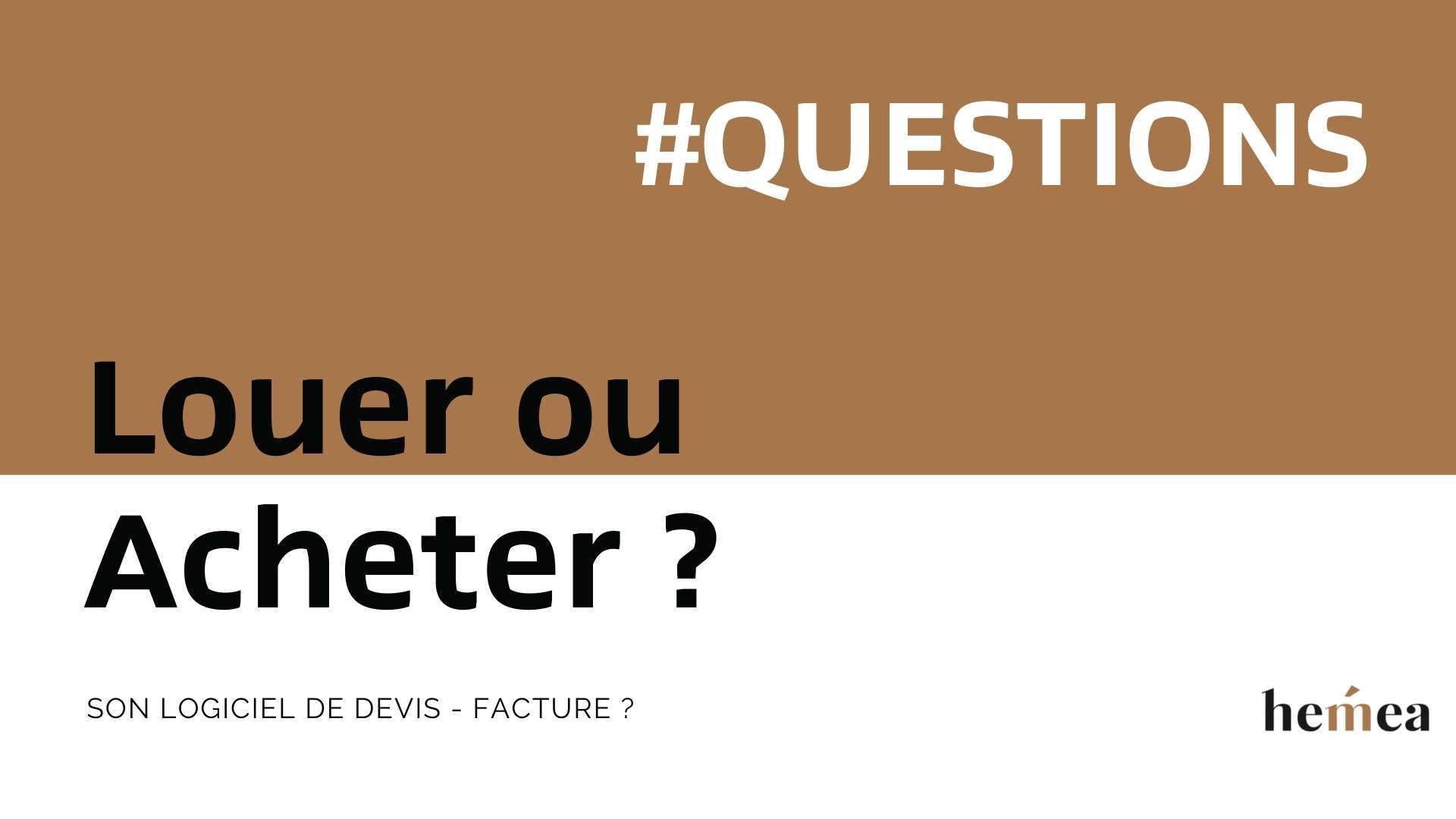 Acheter ou louer son logiciel de devis avantages inconvénients