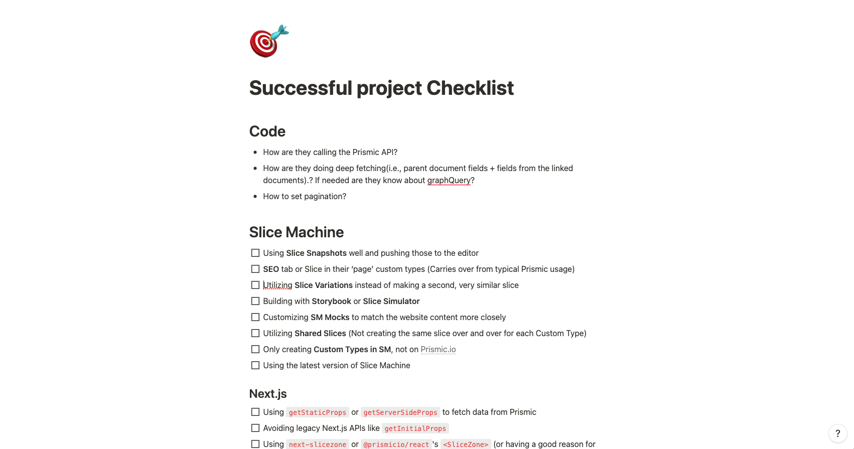 Screenshot of a project check list that provides points to help Prismic developers build optimal sites with our product.